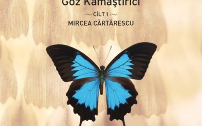 “Travesti” romanının yazarı Mircea Cărtărescu’nun yeni romanı “Orbitor”  raflardaki yerini aldı