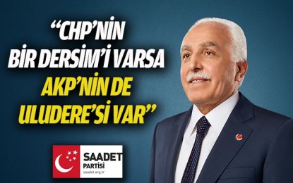 Kamalak: CHP’nin bir Dersim’i varsa AKP’nin Uludere’si var