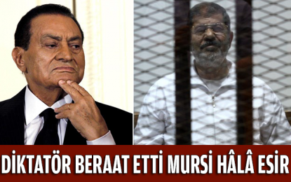 Diktatör beraat etti Mursi hâlâ esir