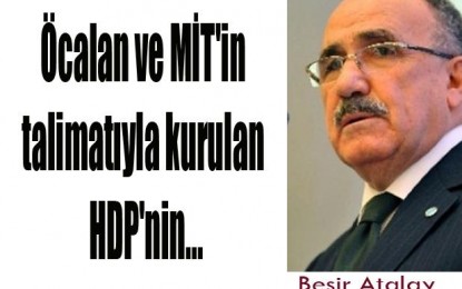 HDP’yi MİT Kurdurdu