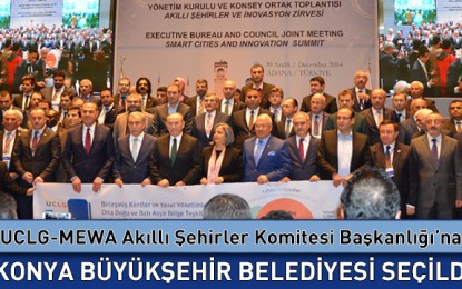 Konya, Akıllı Şehirler Komitesi Başkanlığı’na Seçildi