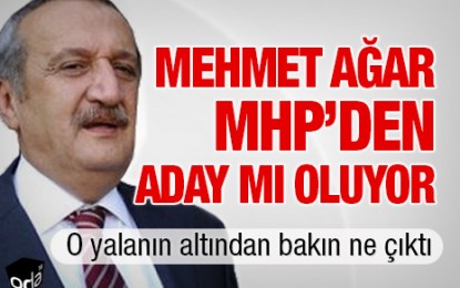 Mehmet Ağar MHP’den Aday mı Oluyor