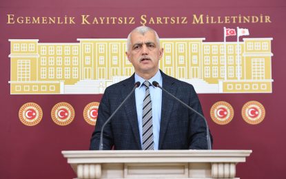 Gergerlioğlu, “Dünya Uygur Türklerine yapılan soykırımı kabul etti, AK PARTİ ve MHP bunları görmemek için kafasını kuma gömüyor!”